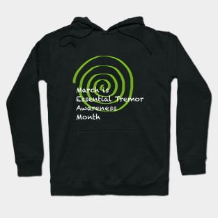 Essential Tremor Awareness Month Hoodie